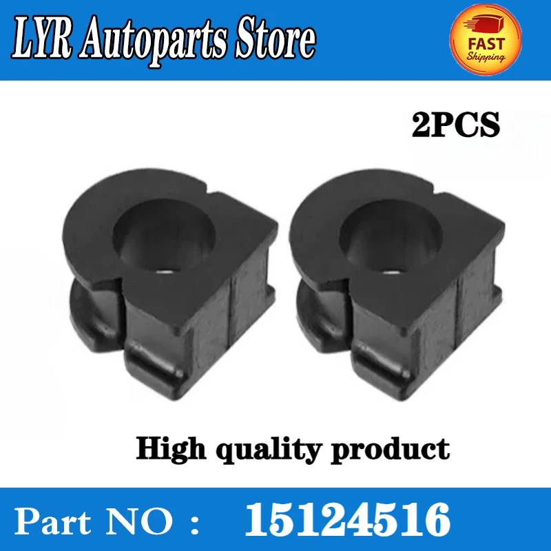 

2PCS High quality Auto Parts Front Sway Stabilizer Bar Bushing For Cadillac Escalade Hummer 2007-2017 15124516 2652748