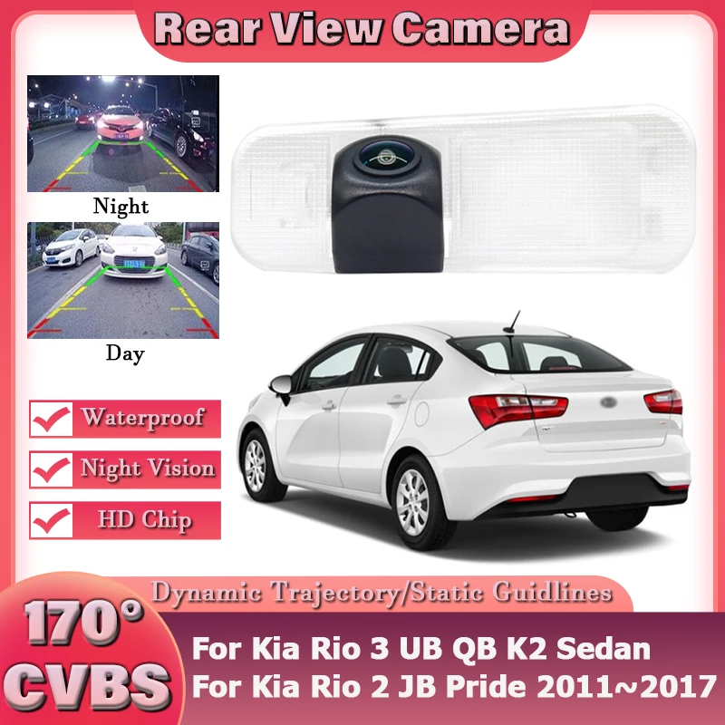 170 Degree HD CCD 1080X720P Rear Camera For Kia Rio 3 UB QB K2 Sedan Rio 2 JB Pride 2011~2017 Camera Bracket License Plate Light