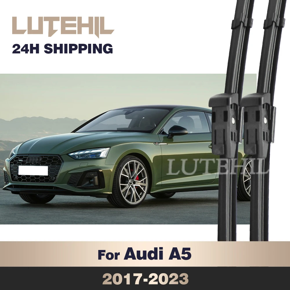

LUTEHIL Wiper For Audi A5 MK2 2017-2023 2018 2019 2020 2021 2022 Front Wiper Blades Windshield Windscreen Window Brush 24"+20"