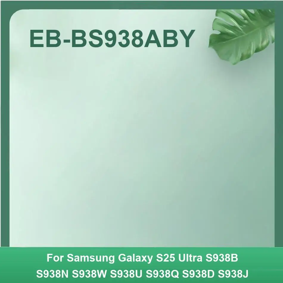 

Аккумулятор 5000 мАч для мобильного телефона Samsung Galaxy S25 Ultra S938B S938N S938W S938U S938Q S938D S938J SCG32 Sm-S9380