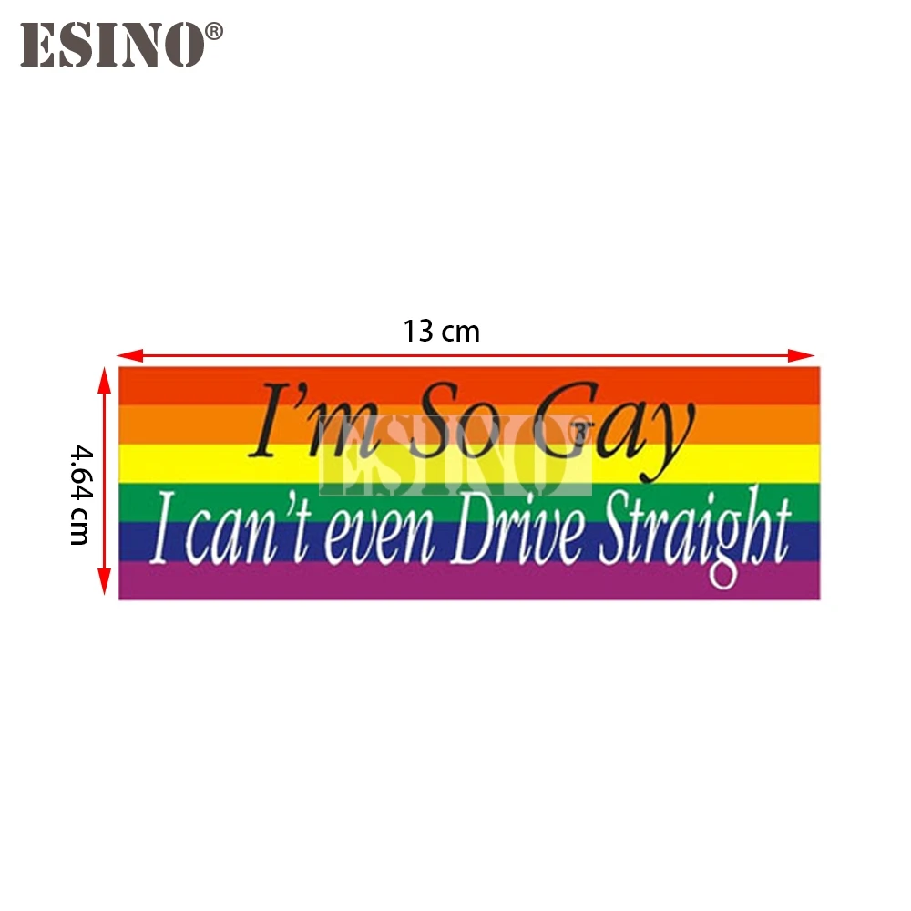 PVC Adhesive Decal I'M So Gay I Can't Even Drive Straight Waterproof Car Body Pattern Vinyl