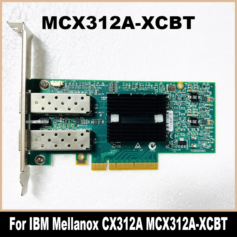 Original For IBM Mellanox CX312A MCX312A-XCBT 10G Dual-Port Ten Gigabit Optical Fiber Network Adapter 100% Tested