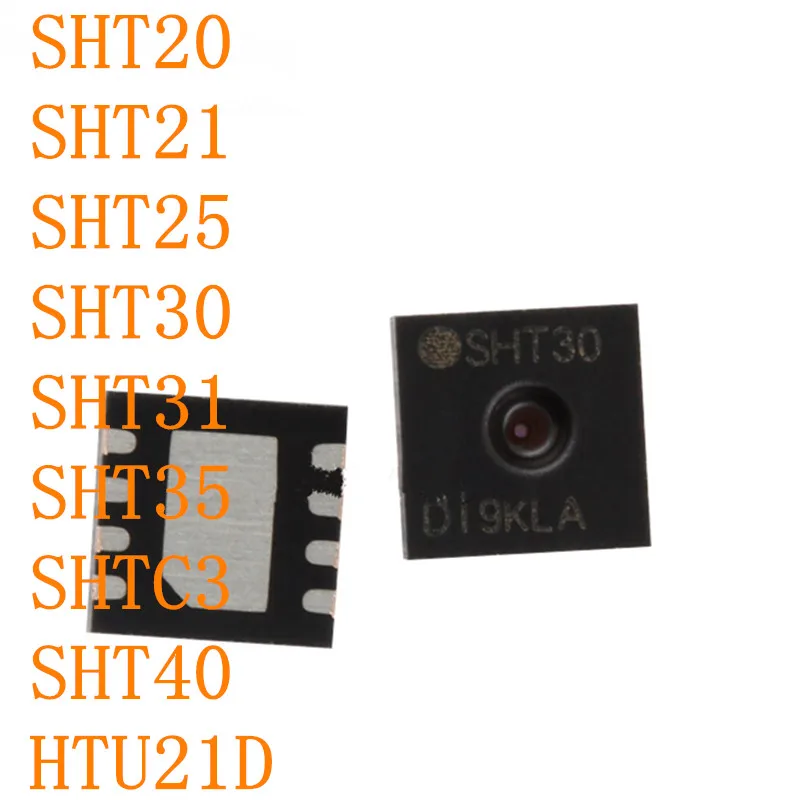 SHT20 SHT21 SHT25 SHT30 SHT31 SHT35 SHTC3 SHT40 HTU21D Digital temperature and humidity sensor chip  and humidity sensor DFN8 IC