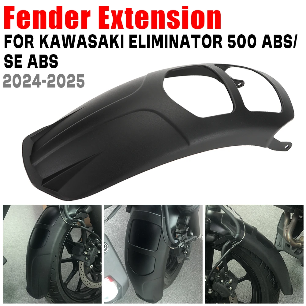 

For KAWASAKI ELIMINATOR 500 SE ABS Eliminator500 abs 2024-2025 Motorcycle Front Wheel Fender Mudguard Extension ABS Splash Guard