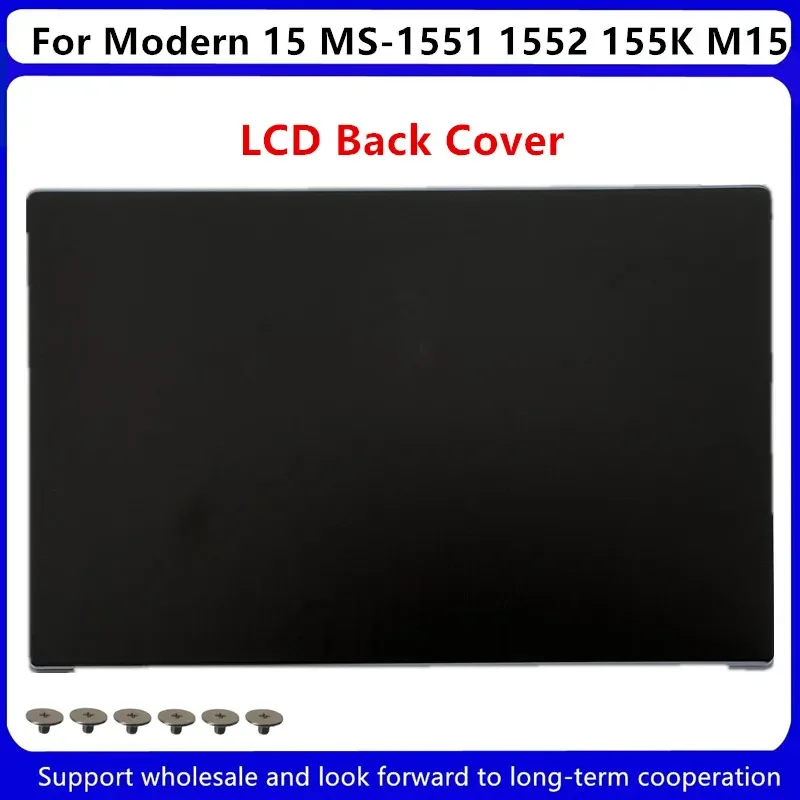 New For MSI Modern 15 MS-1551 1552 155K M15 LCD Back Cover / Front Bezel / Hinges Cover