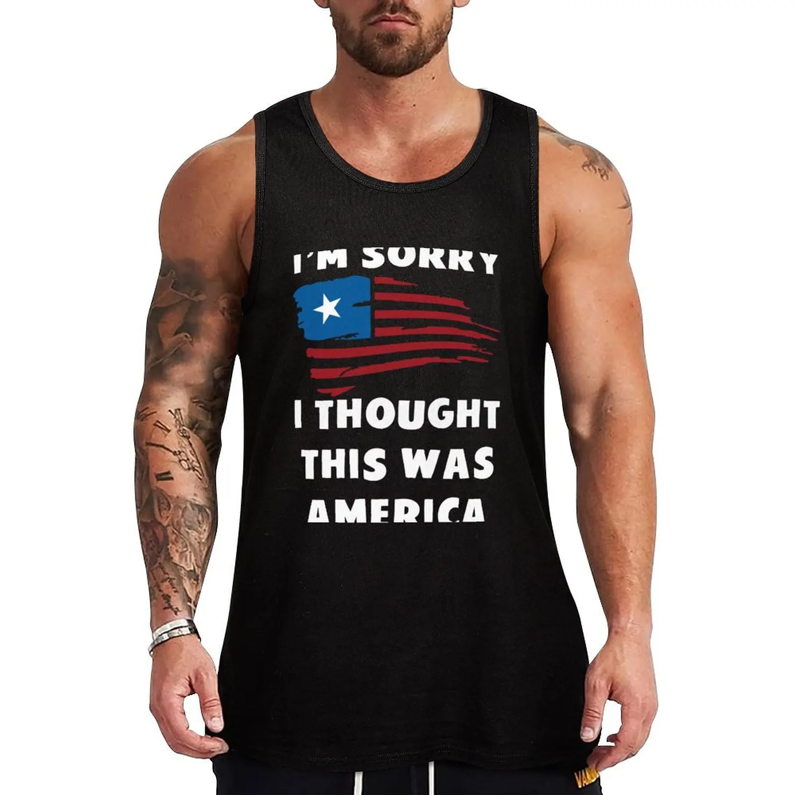 I'm Sorry I Thought This Was America T Shirt Tank Top cute tops Men's cotton t-shirt bodybuilding men