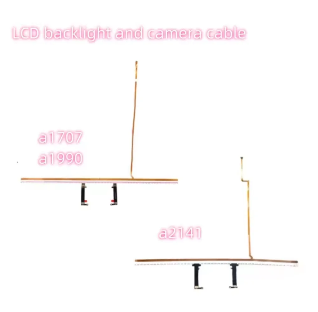 

Original A1707 LCD Backlgiht Camera Cable For Macbook Pro A1990 16" A2141 Backlight Cable LCD LED Cable 2016-2019 Year