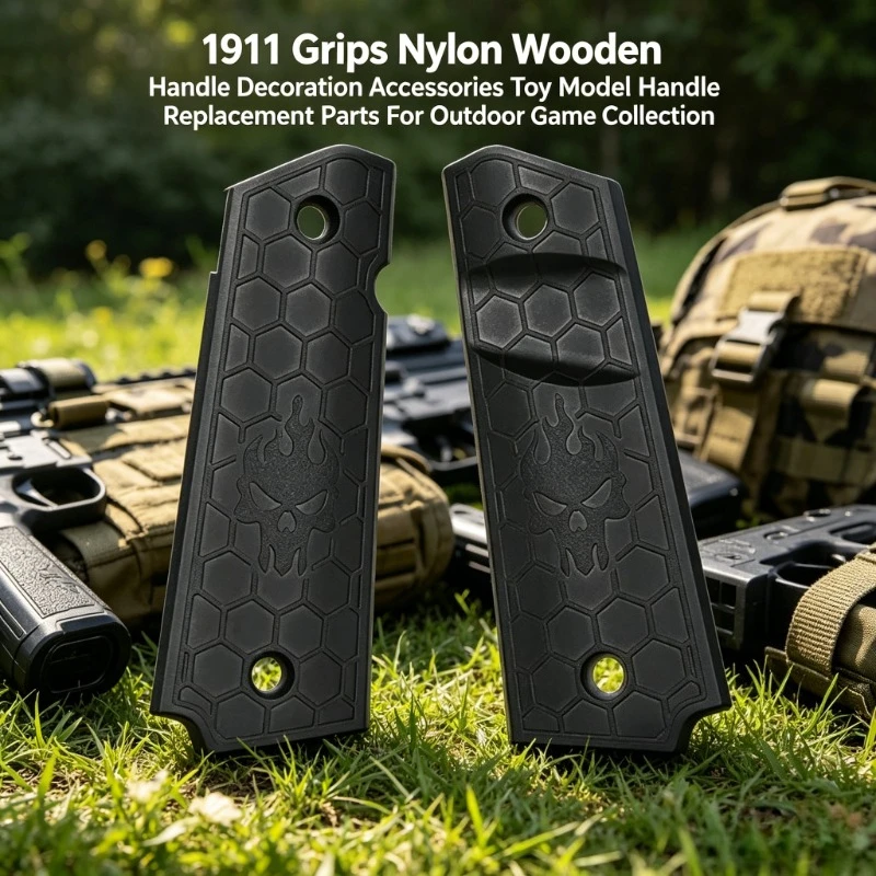

1911 Grips Nylon Wooden Handle Decoration Accessories Toy Model Handle Replacement Parts for Outdoor Game Collection Wargame