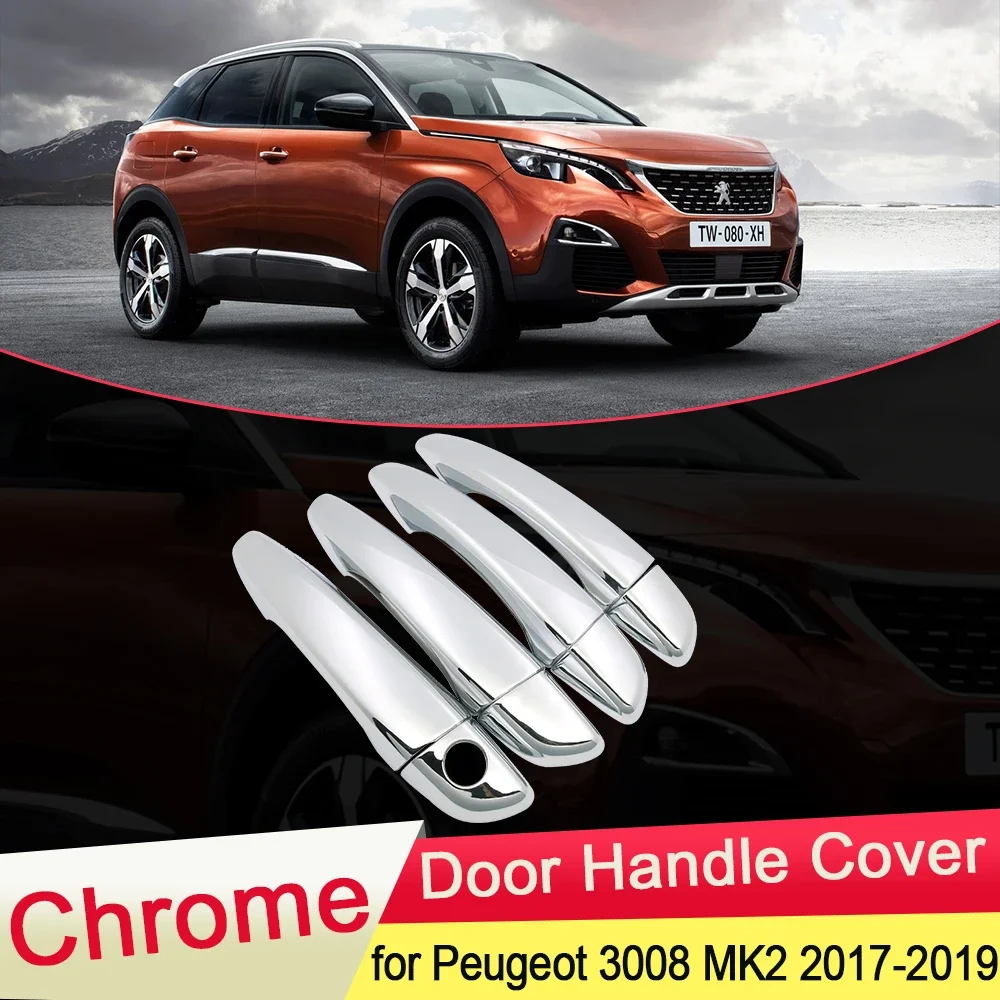 for Peugeot 3008 MK2 2017 2018 2019 Luxuriou Chrome Door Handle Cover Trim Car Catch Set Stickers Styling Accessories Exterior