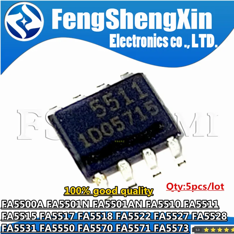 5pcs FA5500A 5500A FA5501N FA5501AN FA5510 FA5511 FA5515 FA5517 FA5518 FA5522 FA5527 FA5528 FA5531 FA5550 FA5570 FA5571N FA5573N