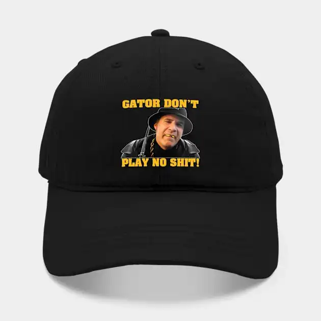 Gator Don't Play No Shit! Hat For Women Men Hip Hop Cap Street Baseball Hat New Fashion Hat