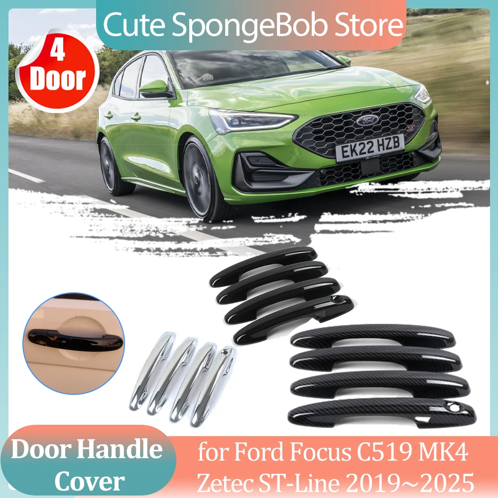 

Car Handle Cover for Ford Focus C519 MK4 Zetec ST-Line 2019~2025 Carbon Fiber Black Door Part Sticker Trim Strip Cap Accessories