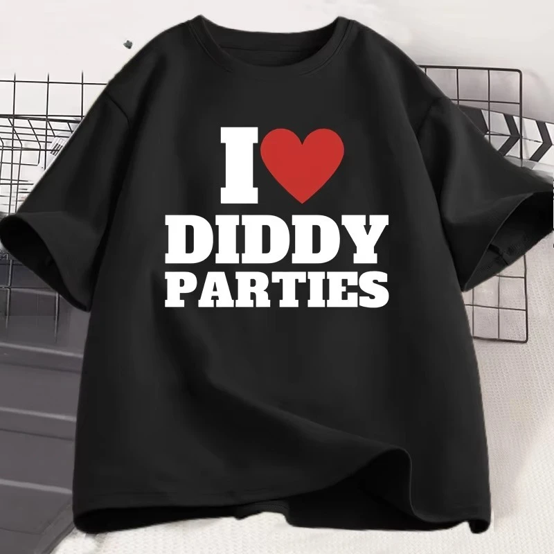 I Love Diddy Parties T Shirt Funny Offensive Sarcastic Novelty T-Shirt Women Short Sleeve Round Neck Tshirt Top