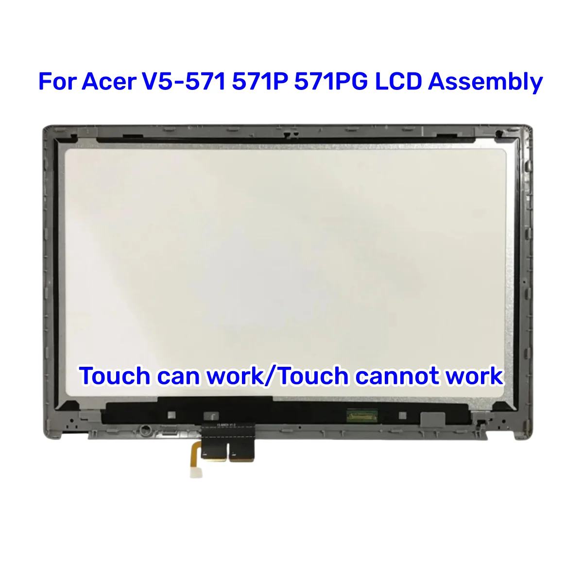 

15.6 For Acer V5-571 571P 571PG LCD Touch Screen with Frame B156XTN03.1 EDP 30p 1366 Acer Laptop Aspire V5 571 Series Assembly