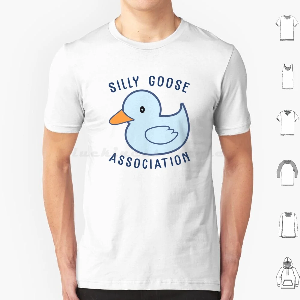 Silly Goose Association T Shirt Cotton Men Women DIY Print Goose Silly Goose Certified Silly Goose Silly Goose Association