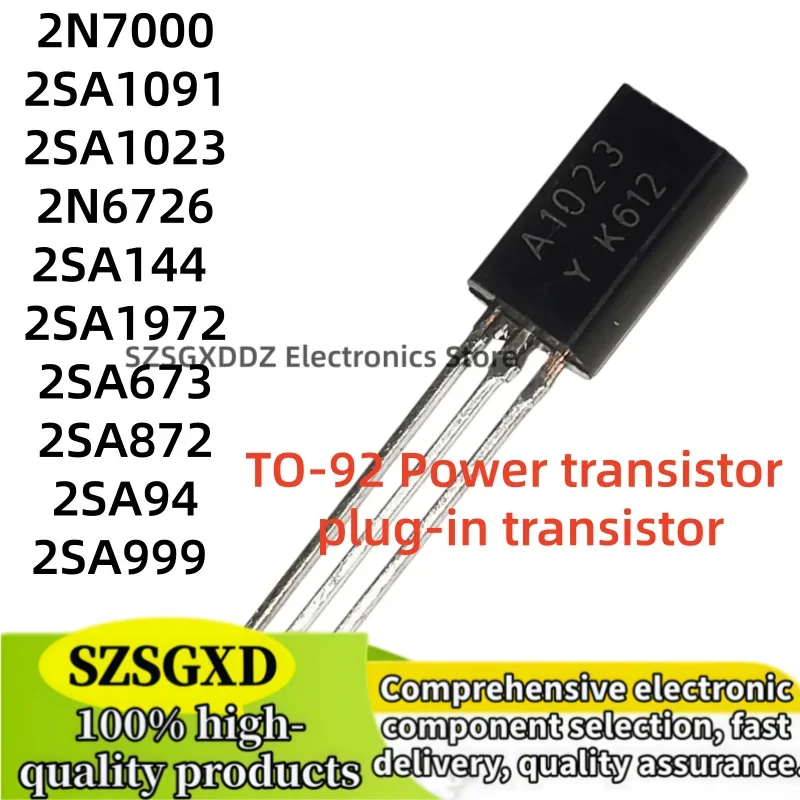 10Pcs 2SA673 A673 2SA872 A872 2SA94 A94 2SA999 A999 2N6726 2N7000 2SA1023 A1023 2SA1091 A1091 2SA144 A144 2SA1972 A1972 TO-92
