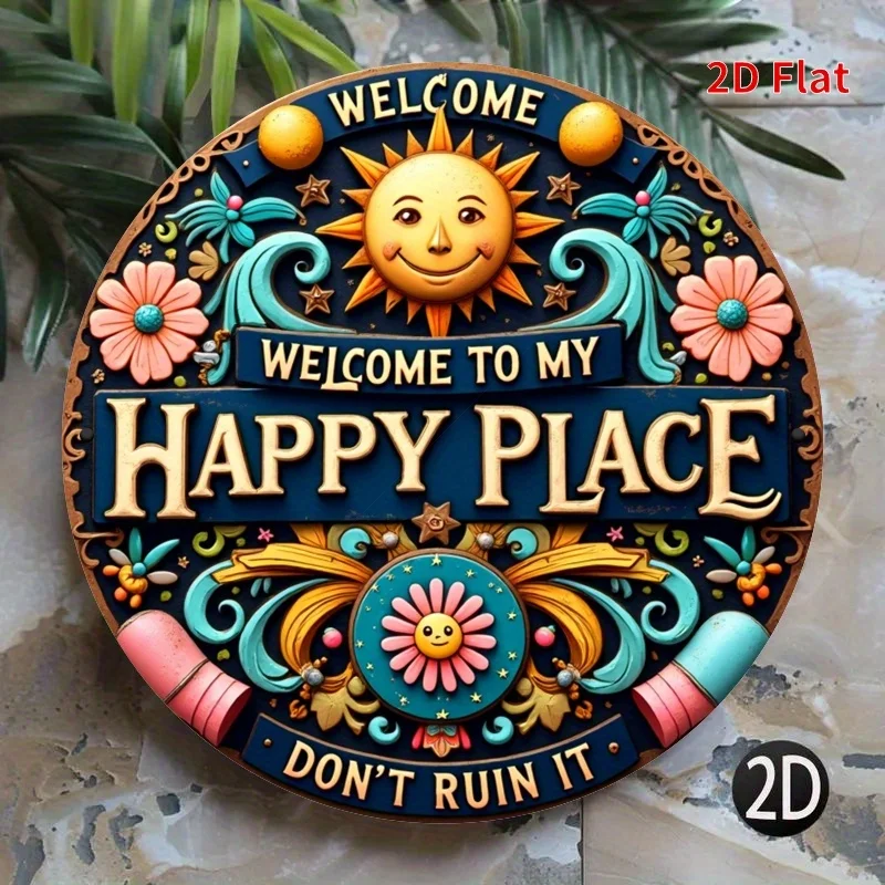2D Flat Printing, 1pc, Vintage Round Iron Sign - Welcome to My Happy Place, Do Not Ruin It, Suitable for Patio, Porch, Garage, W