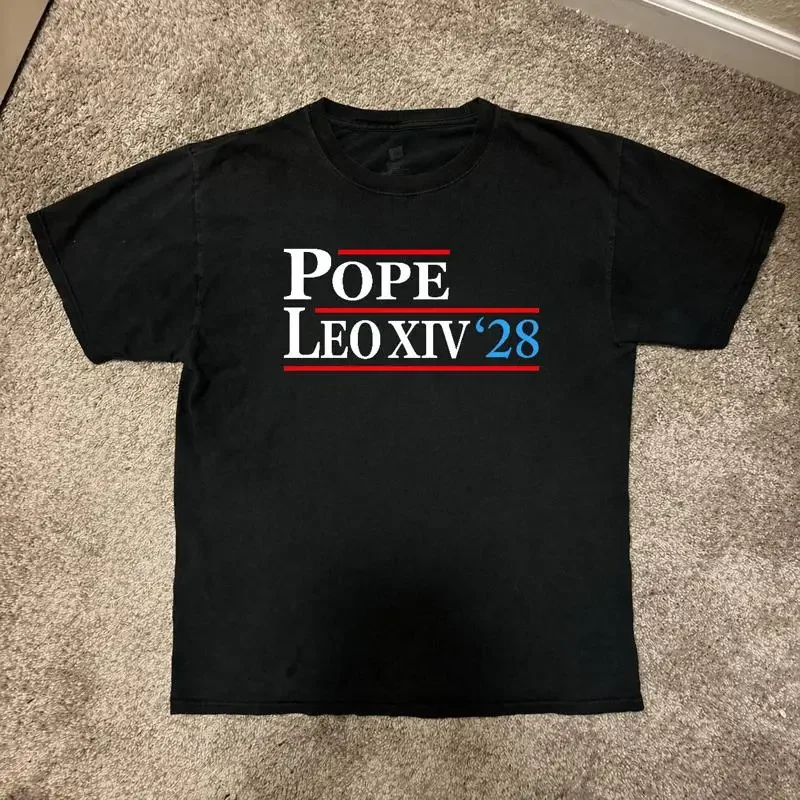 Pope Leo XIV 2028 President T-Shirt S-4XL Adult Unisex Graphic Tee