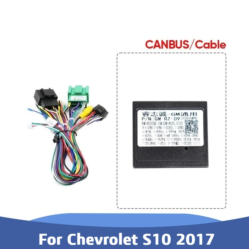 Para Chevrolet S10 2017 adaptador de arnés de cableado de 16 pines adaptador decodificador de caja Canbus Cable de alimentación GM-XB-11 GM-RZ-09