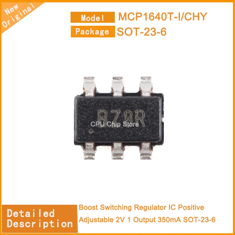 10~100PCS   New Original  MCP1640T-I/CHY  MCP1640T-I  Boost Switching Regulator IC Positive Adjustable 2V 1 Output 350mA SOT-23-