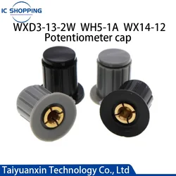 5PCS Gray black copper core knob hat WXD3-13-2W WH5-1A WX14-12 potentiometer knob