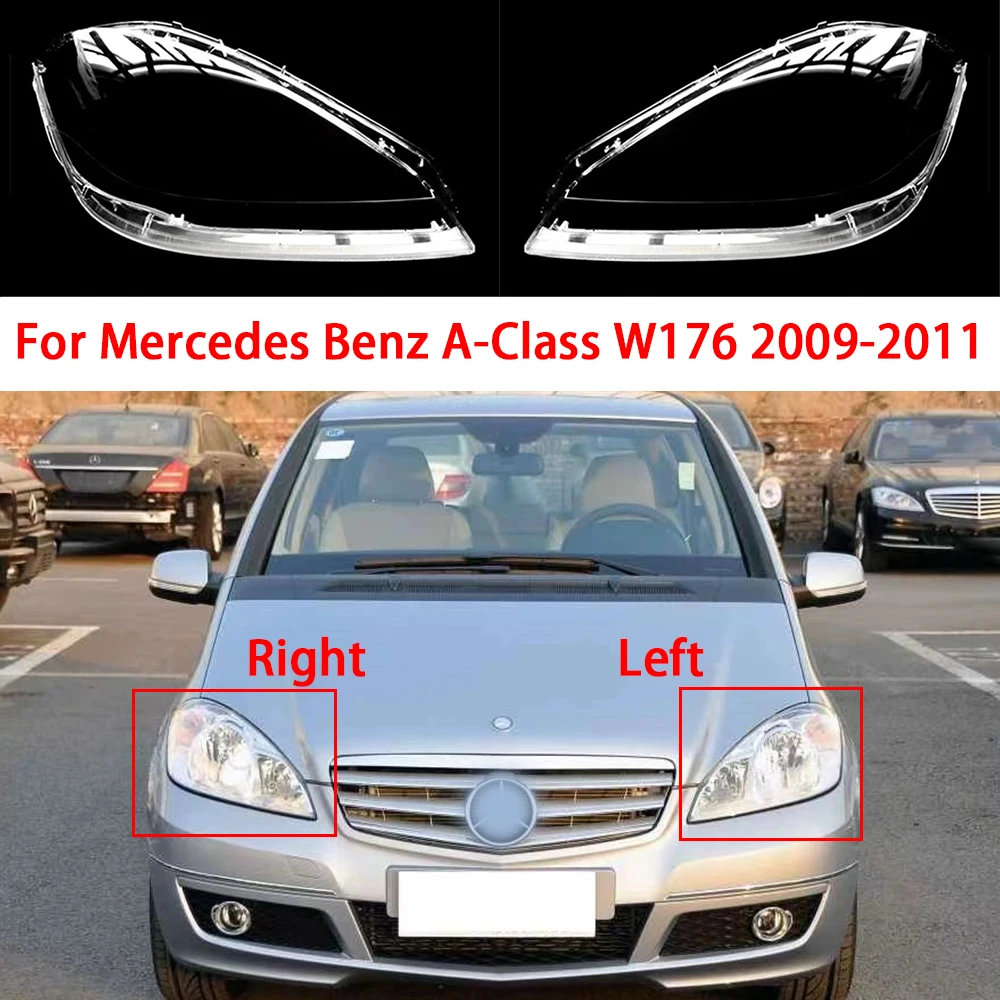 

Car Headlight Glass Cover For Mercedes Benz A-Class W176 2009 2010 2011 Left/Right Replacement Lens Shell Car Accessories