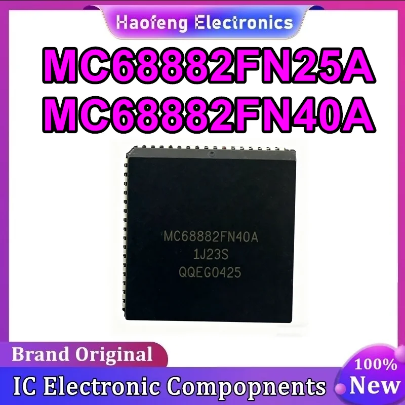 MC68882FN25A MC68882FN40A PLCC IC Chip New Original in stock