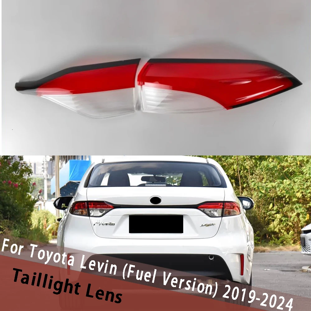 For Toyota Levin (Fuel Version) 2019-2024 Taillight Cover Lampshade Case Taillamp Shell Plexiglass Replace Lens Shade Rear Mask