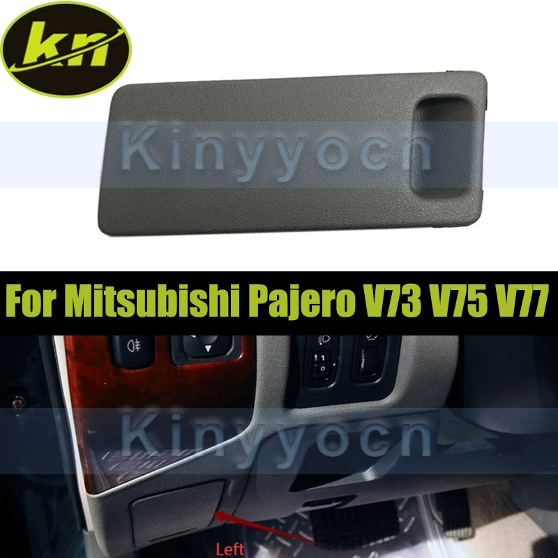 

1Pc Instrument Panel Fuse Box Cover For Mitsubishi Pajero V73 V75 V77 Steering Wheel Decorative Corner Cap MR512975