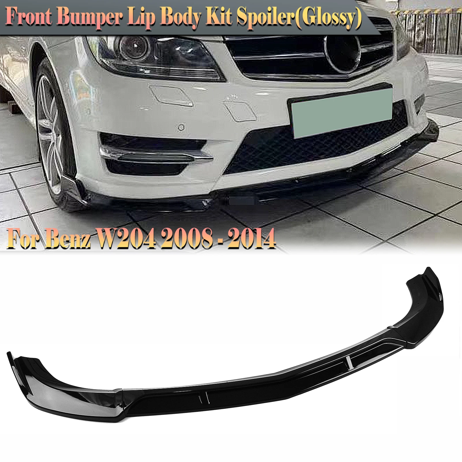 

Front Bumper Spoiler Lip For Mercedes-Benz C Class W204 2008-2014 C200 C250 C300 Sport Gloss Black/Carbon Fiber Look Splitter