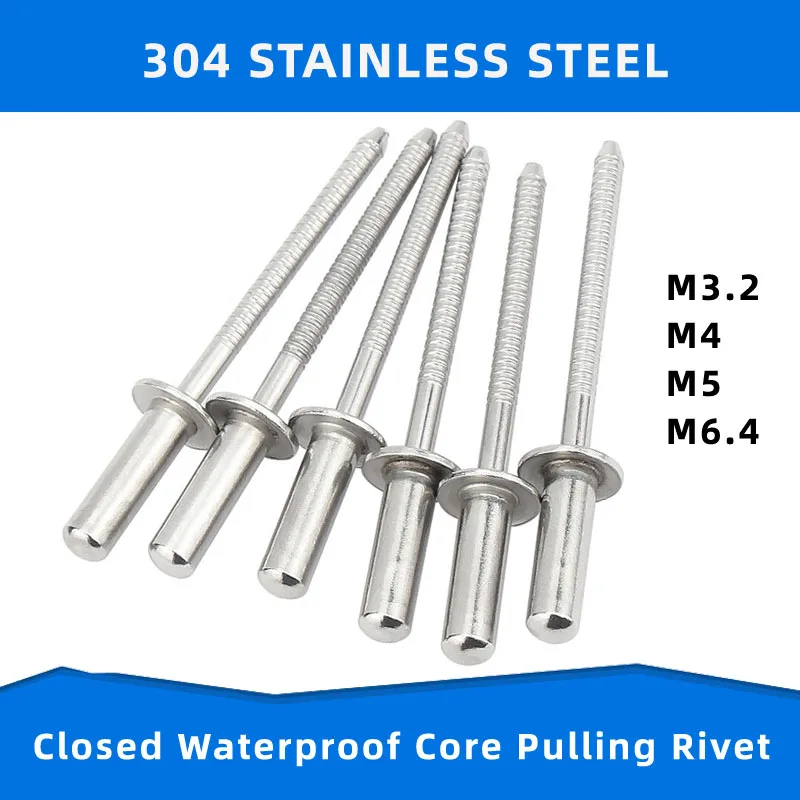 304 Stainless Steel Fastener Closed Round Head Waterproof Rivets Anti Corrosion Oxidation Blind Pull Rivet Riveting  M3.2-M6.4