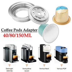 For Vertuo Pop Coffee Adapter Fit for Nespresso Original Pod 40/ 80/150ML Vertuo Next Reusable Converts Barista Accessories