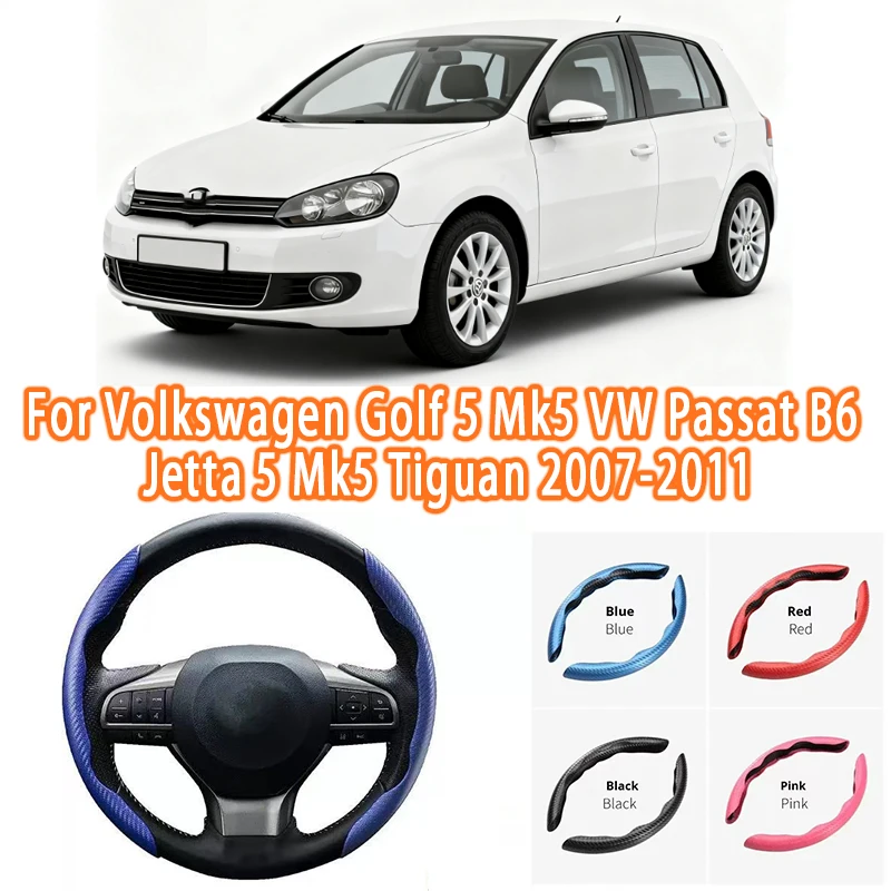 

For Volkswagen Golf 5 Mk5 VW Passat B6 Jetta 5 Mk5 Tiguan 2007-2011 Car Steering Wheel Cover 38CM Anti-Slip Suede Steering