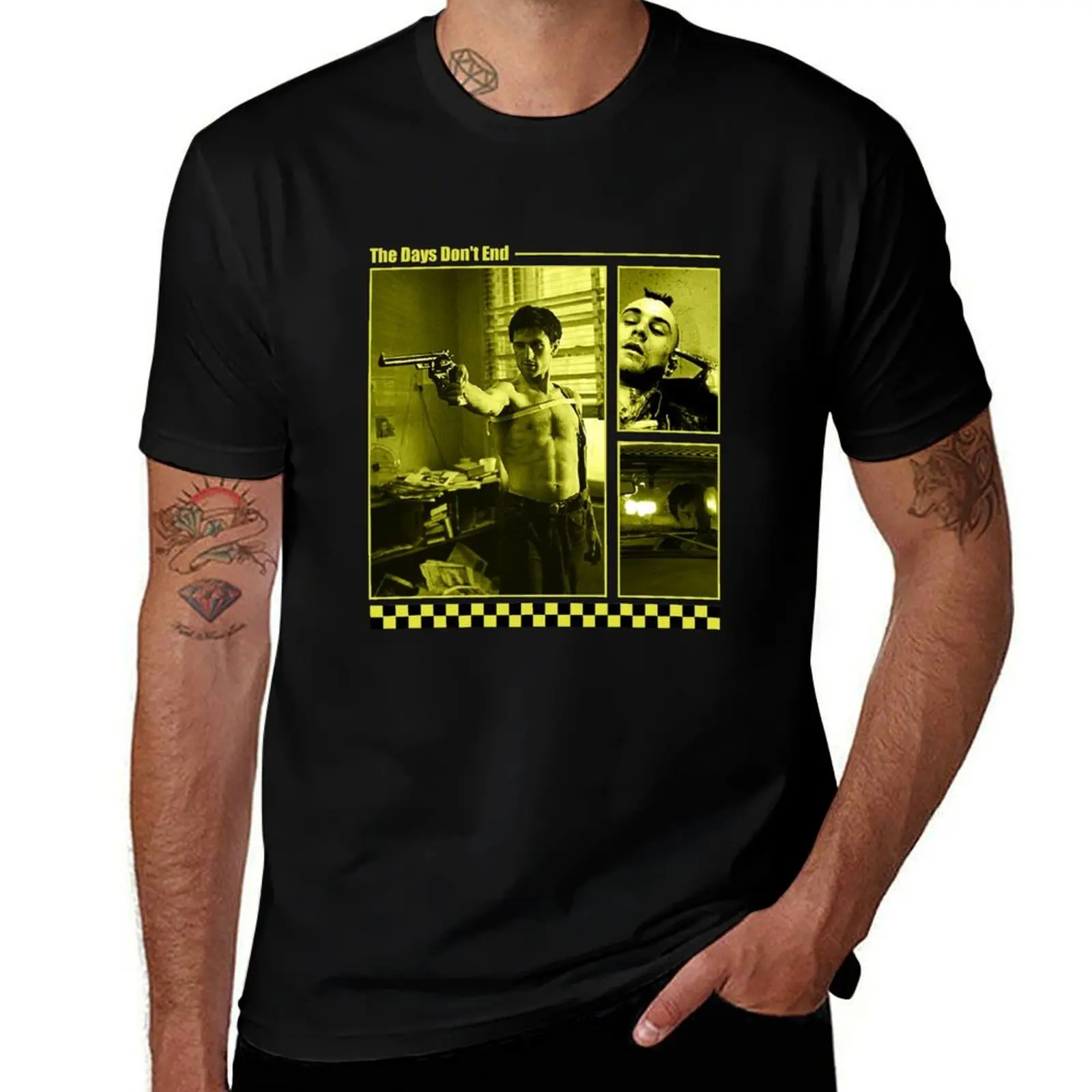

TAXI DRIVER -The days don't end. T-Shirt t shirts for man slim fit funny t shirts cotton T-Shirt