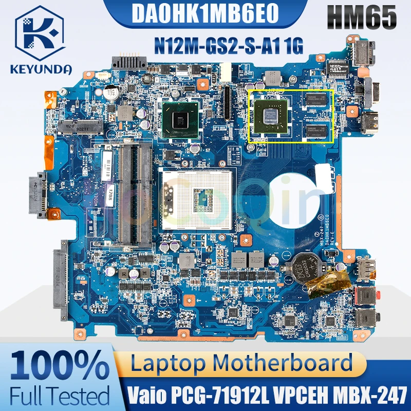 

DA0HK1MB6E0 для материнской платы ноутбука SONY MBX-247 VPCEH VPCEH A 1848626 A 1827702 Протестирована материнская плата ноутбука HM65 N12M-GS2-S-A1