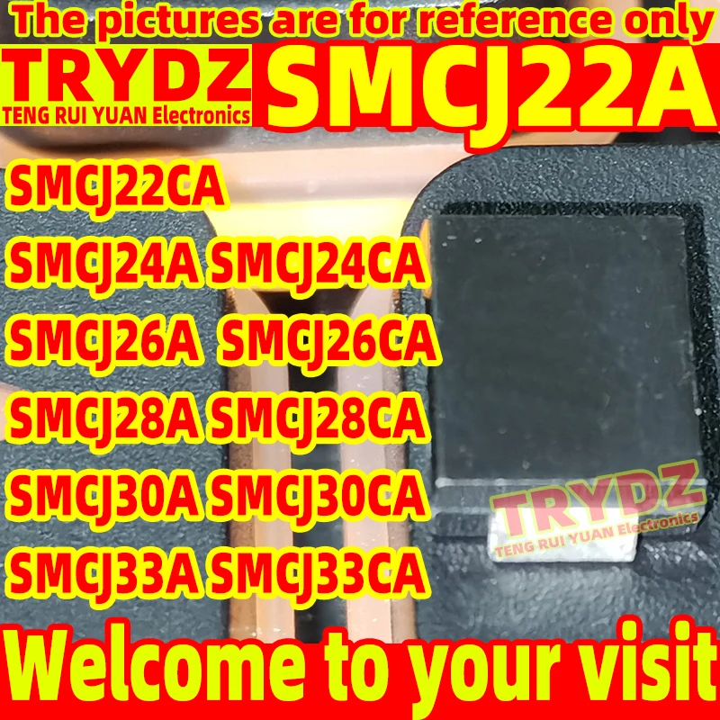 100-10pcs New SMCJ22A SMCJ22CA SMCJ24A SMCJ24CA SMCJ26A SMCJ26CA SMCJ28A SMCJ28CA SMCJ30A SMCJ30CA SMCJ33A SMCJ33CA