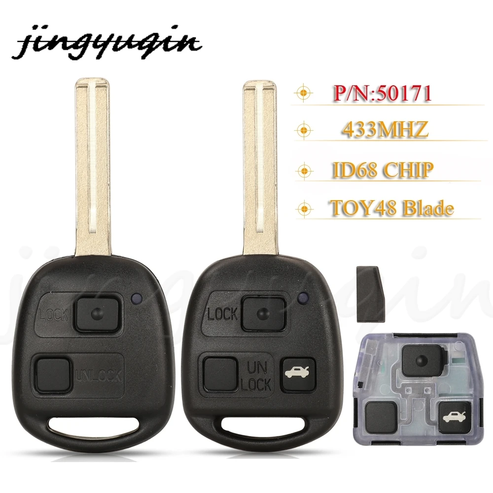 jingyuqin 2/3 Buttons Remote Key 433Mhz ID68 Chip P/N: 50171 For Lexus ES300 GS300 GS400 IS300 LS400 With TOY48 Blade