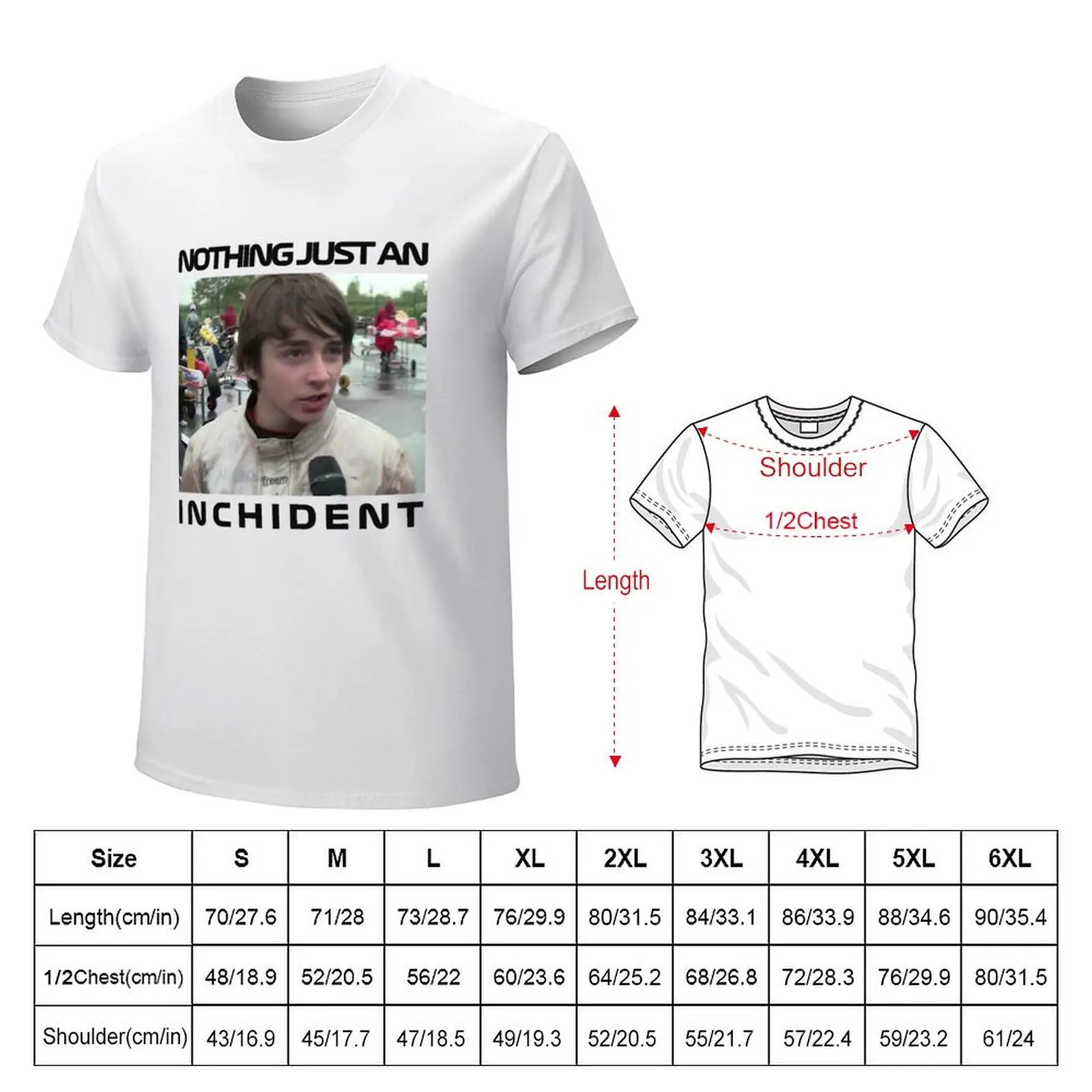 Charles Leclerc Nothing just an Inchident ( Incident) Meme F1 T-Shirt blacks customs men clothing