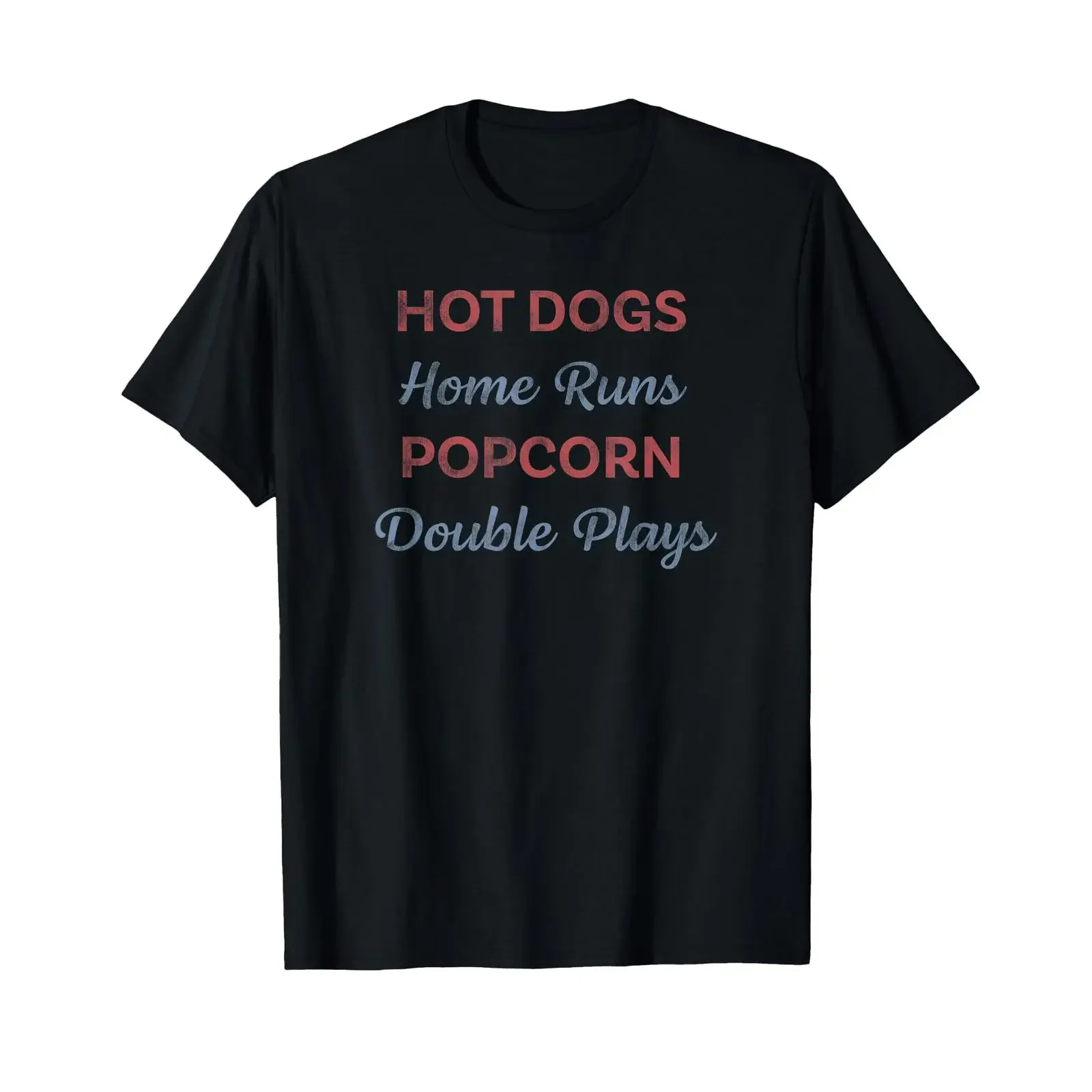 Hot Dogs Home Runs Popcorn Double Plays Simple Text T Shirt vintage Washed Unisex Slightly Soft Stretched Stylish Breathable