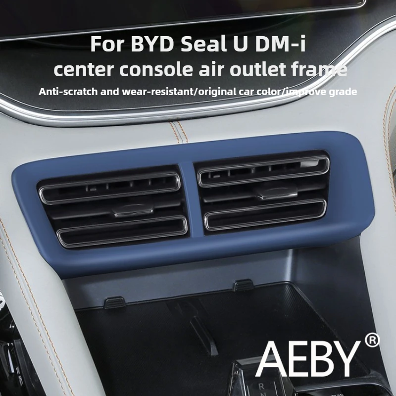 

AEBY For BYD Seal U DM-i 2020-2025 Air Vent Cover Frame Center Console Trim ABS Chrome Interior Decoration Styling Accessories