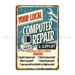 Tech Support Computer Repair Vintage Poster Funny Metal Plaque Poster Iron Bar Designing Party Plates Garage Tin Sign Poster