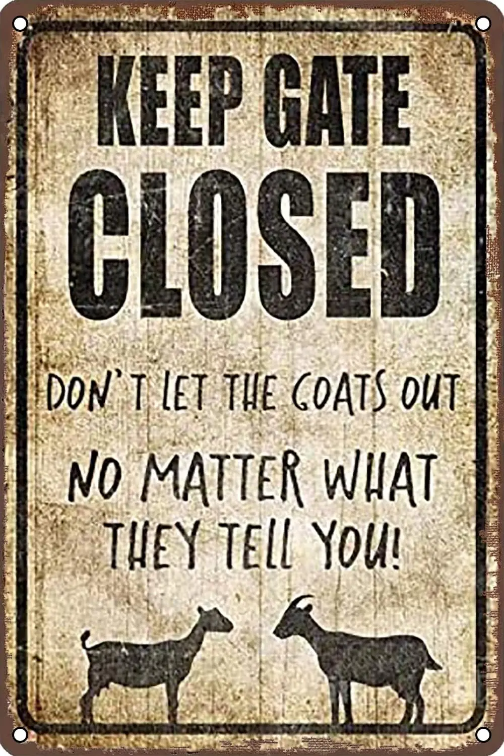 Funny Keep Gate Closed Goat Vintage Style Metal Sign Retro Wall Decor for Home Garden Man Cave Bars Restaurants Cafes Office Sto