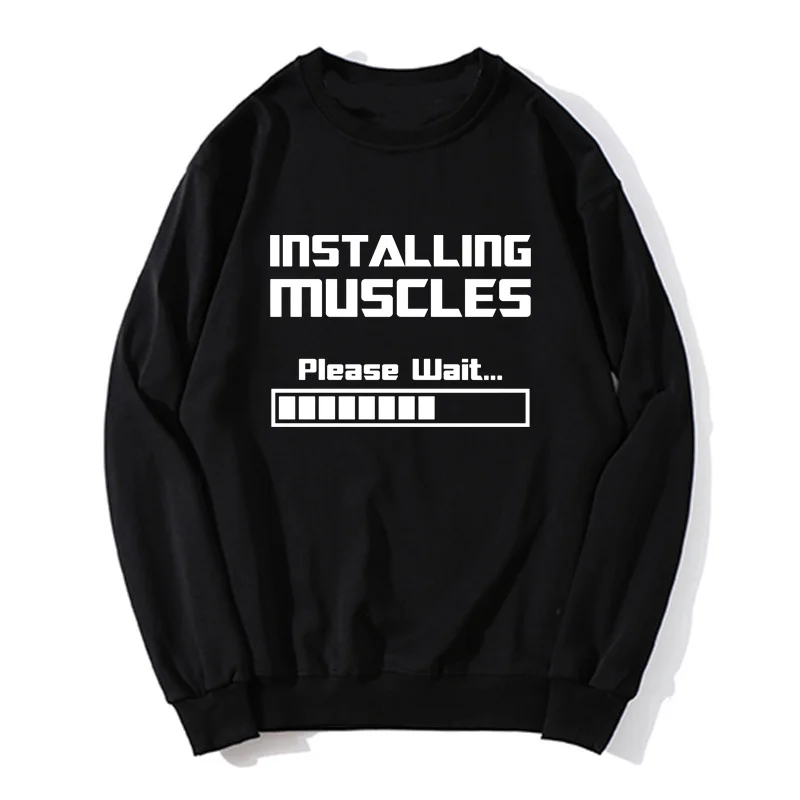 Installing Muscles Please Wait Loading Bar Funny Print Hoodie Clothes Sweatshirt O-neck Cotton Casual Unisex Sweater Harajuku