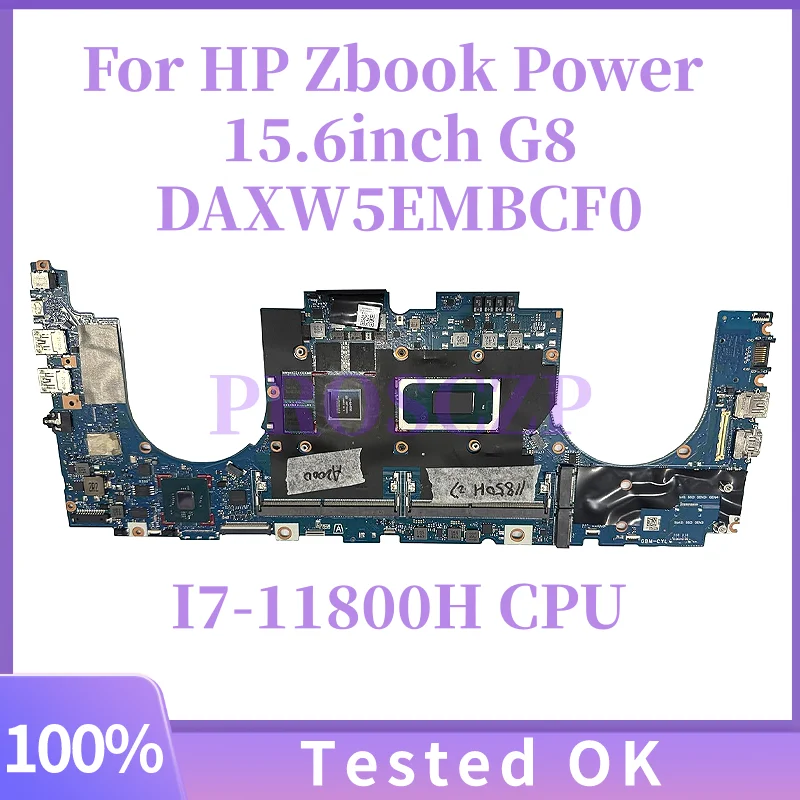 

For HP Zbook Power 15.6inch G8 Laptop Motherboard DAXW5EMBCF0 with I7-11800H QN20-P1-A1 T1200 4G DDR4 100% Fully Tested