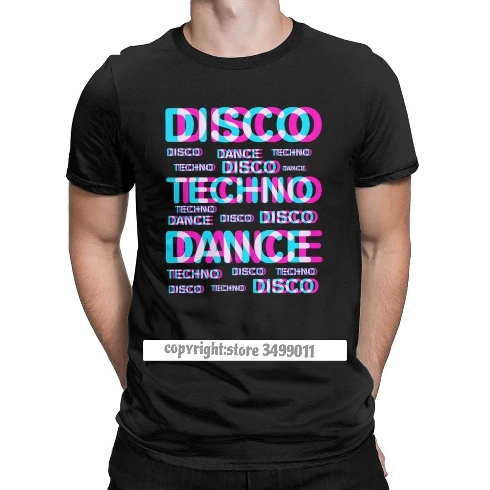 

Disco Dance Techno T Shirts Men Cotton Novelty T-Shirt Music Audio Trance Hardcore Tee Fitness Clothes Christmas Day