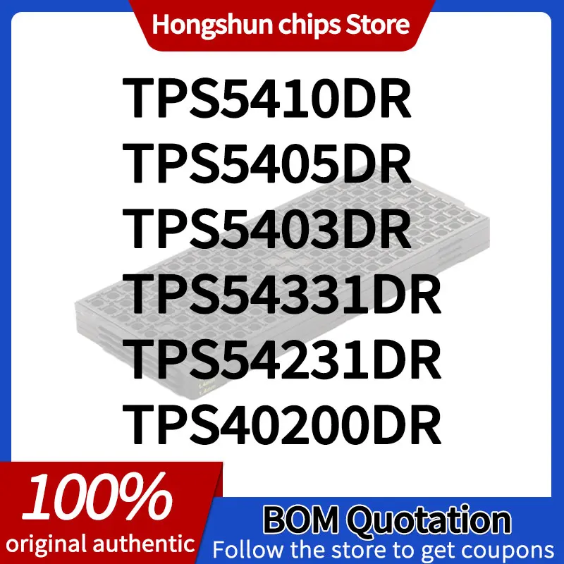 

TPS5403DR TPS5405DR TPS5410DR TPS54231DR TPS54331DR TPS40200DR New version