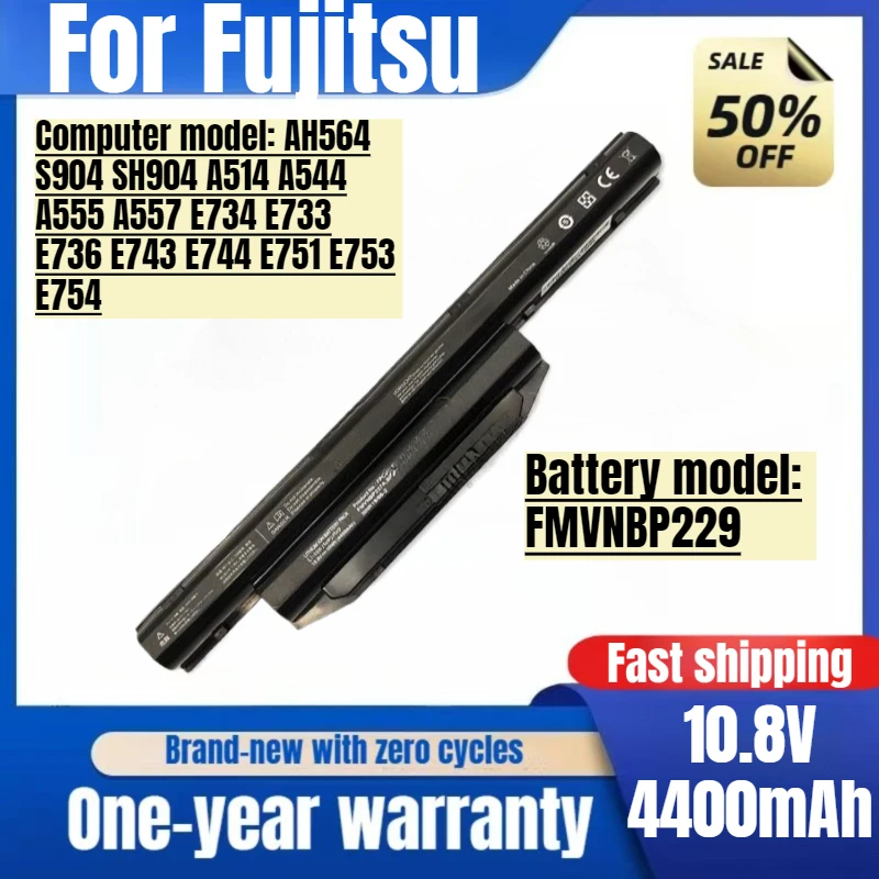 

FMVNBP229 for Fujitsu AH564 S904 SH904 A514 A544 A555 A557 E734 E733 E736 E743 E744 E751 E753 E754 Laptop Batteries