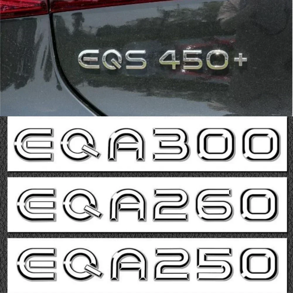 Car 3D letter sign made of ABS material For Mercedes-BenzEQC400 EQA300 EQB350 EQE53 EQS53 EQS450  4MATIC Tail-mounted logo label