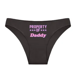 PROPERTY OF DADDY Sexy Lingerie Naughty Underwear for Women Personalized New Panties Girls Underpants Cotton Women's Underwear