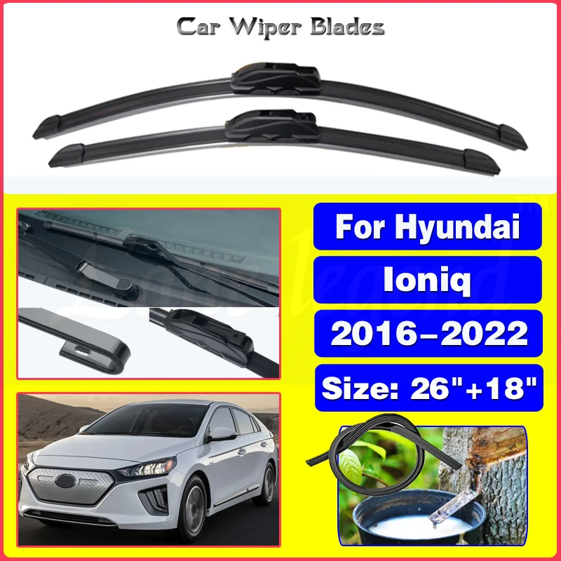 

Car Wiper Hybrid Front Wiper Blades For Hyundai Ioniq 2016 - 2022 Windshield Windscreen Window Car Rain Brushes 26"+18"